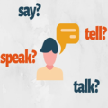 Разница между say, tell, talk и speak.